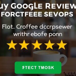 Buy Google Reviews for Coffee Shops