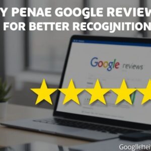 Buy Positive Google Reviews for Better Brand Recognition