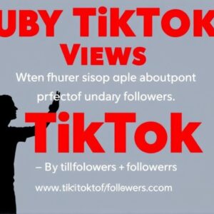buy tiktok followers and views