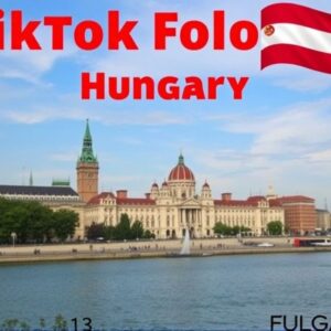Buy Tiktok Followers in Hungary
