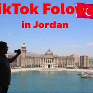 Buy Tiktok Followers in Jordan