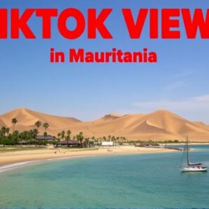 Buy Tiktok Views in Mauritania