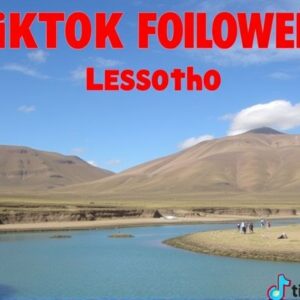Buy Tiktok Followers in Lesotho