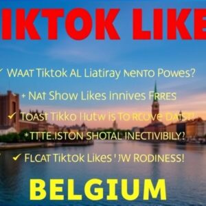 Buy Tiktok Likes in Belgium: Boost Your Social Credibility Instantly
